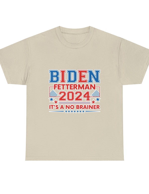 Biden-Fetterman Campaign Ticket - It's A No-Brainer!