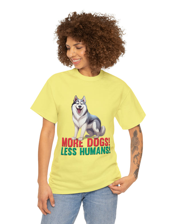 Siberian Husky - More Dogs! Less Humans!