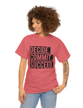 Decide, Commit, Succeed - Black Text