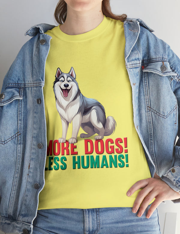 Siberian Husky - More Dogs! Less Humans!