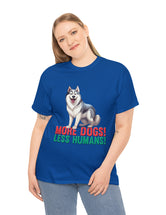 Siberian Husky - More Dogs! Less Humans!