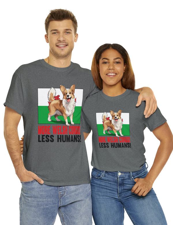 More Welsh Corgis! Less Humans! in a super comfy Cotton Tee