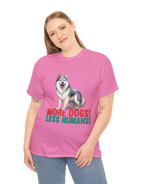 Siberian Husky - More Dogs! Less Humans!