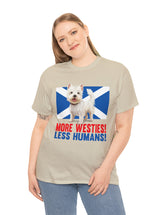 More Westies, Less Humans in this super durable Cotton Tee