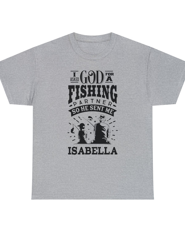 Isabella - I asked God for a fishing partner and He sent me Isabella.