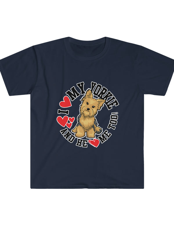 I love my Yorkie (Male Dog) and HE loves me too! Softstyle T-Shirt