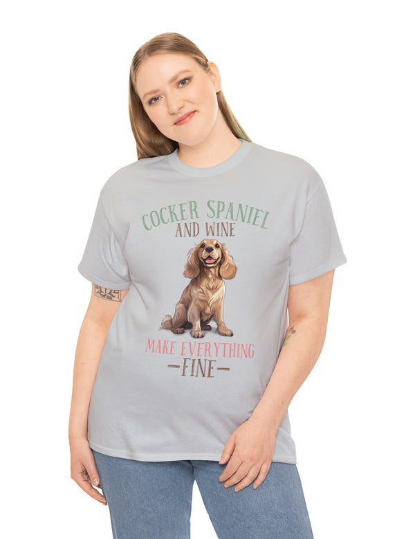 Cocker Spaniel - Cocker Spaniel and Wine make everything Fine!