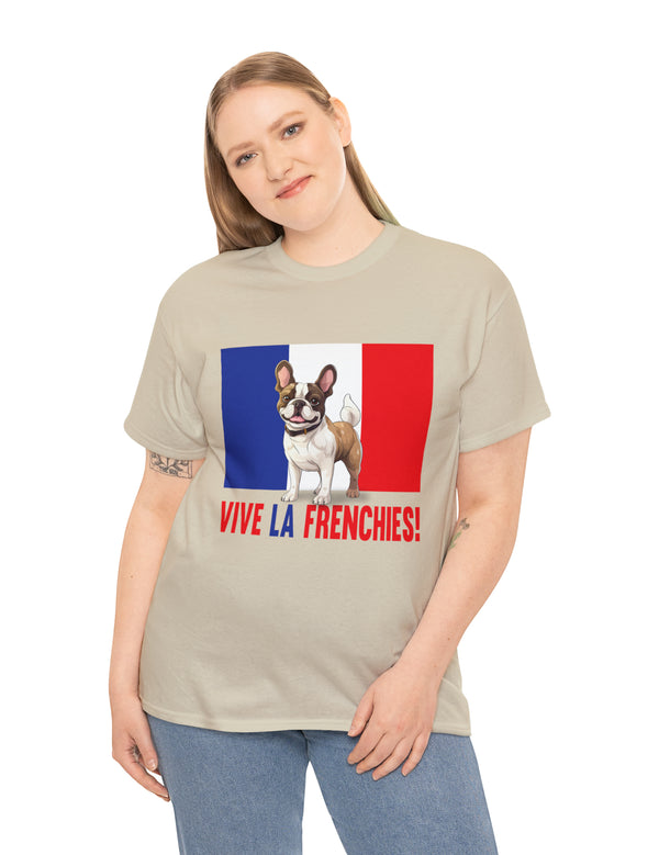 Vive La Frenchies - In this super comfortable cotton tee