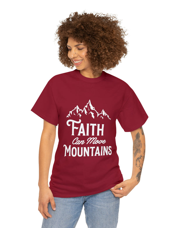 Faith can move Mountains! - Unisex Heavy Cotton Tee