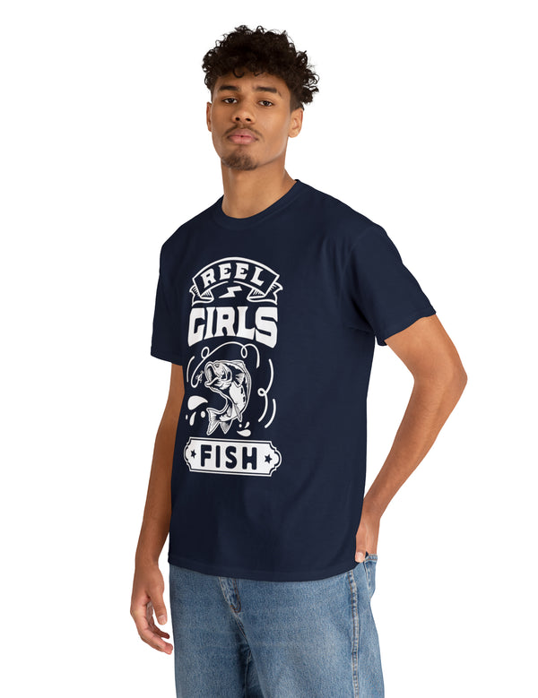 Reel Girls Fish! Unisex Heavy Cotton Tee