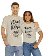 Fishing makes me Happy! In a Unisex Heavy Cotton Tee