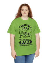 Fishing PaPa. Just like a normal PaPa but much cooler. Unisex Heavy Cotton Tee