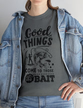 Good things come to those who bait! In a Unisex Heavy Cotton Tee