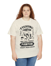 Fishing PawPaw. Just like a normal PawPaw but much cooler. Unisex Heavy Cotton Tee