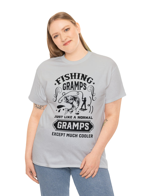 Fishing Gramps. Just like a normal Gramps but much cooler. Unisex Heavy Cotton Tee