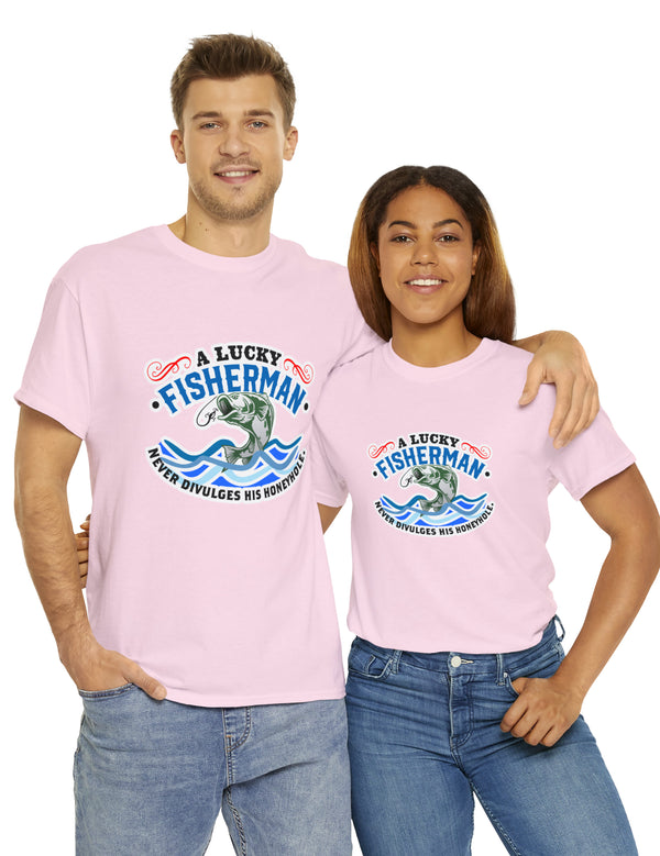 A lucky fisherman never... in a Unisex Heavy Cotton Tee