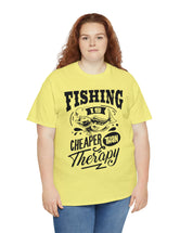 Fishing is cheaper than Therapy! in a Unisex Heavy Cotton Tee