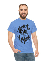 The game of Tag has never been funner! Unisex Heavy Cotton Tee