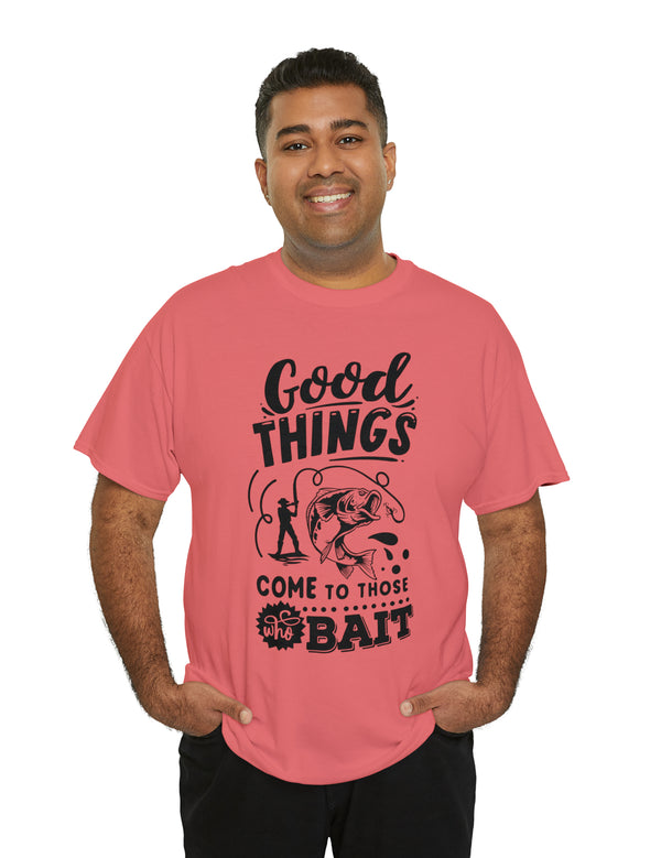 Good things come to those who bait! In a Unisex Heavy Cotton Tee