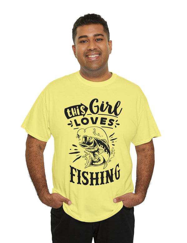 This Girl Loves Fishing! Unisex Heavy Cotton Tee