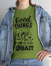 Good things come to those who bait! In a Unisex Heavy Cotton Tee