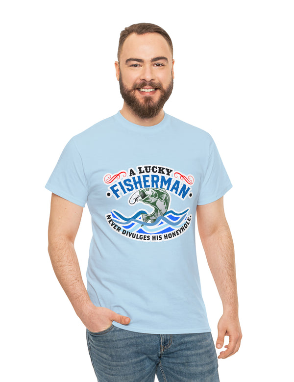 A lucky fisherman never... in a Unisex Heavy Cotton Tee