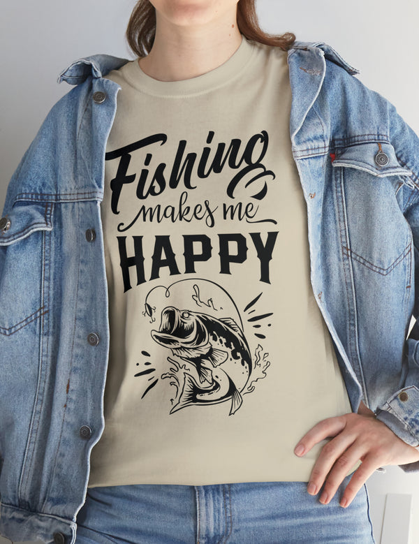 Fishing makes me Happy! In a Unisex Heavy Cotton Tee