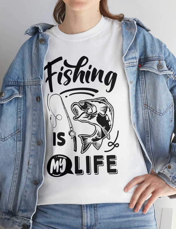 Fishing is my life! - In a Unisex Heavy Cotton Tee