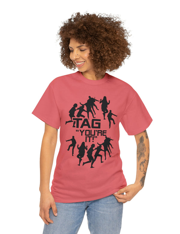 The game of Tag has never been funner! Unisex Heavy Cotton Tee