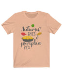 "Autumn Skies and Pumpkin Pies" in a Unisex Jersey Short Sleeve Tee