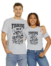 Fishing is cheaper than Therapy! in a Unisex Heavy Cotton Tee