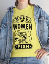 Reel Women Fish! Unisex Heavy Cotton Tee