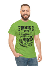 Fishing is cheaper than Therapy! in a Unisex Heavy Cotton Tee