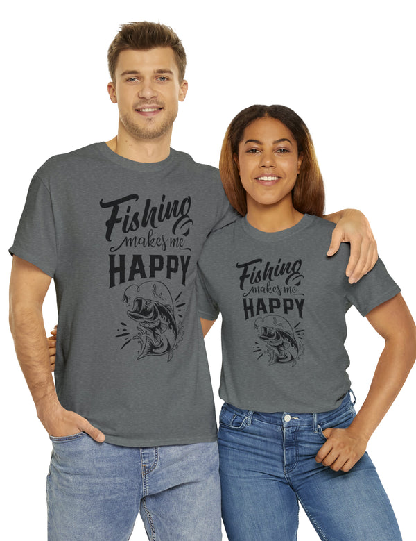 Fishing makes me Happy! In a Unisex Heavy Cotton Tee