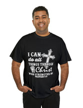 I can do all things through Christ who strengthens me. - Unisex Heavy Cotton Tee