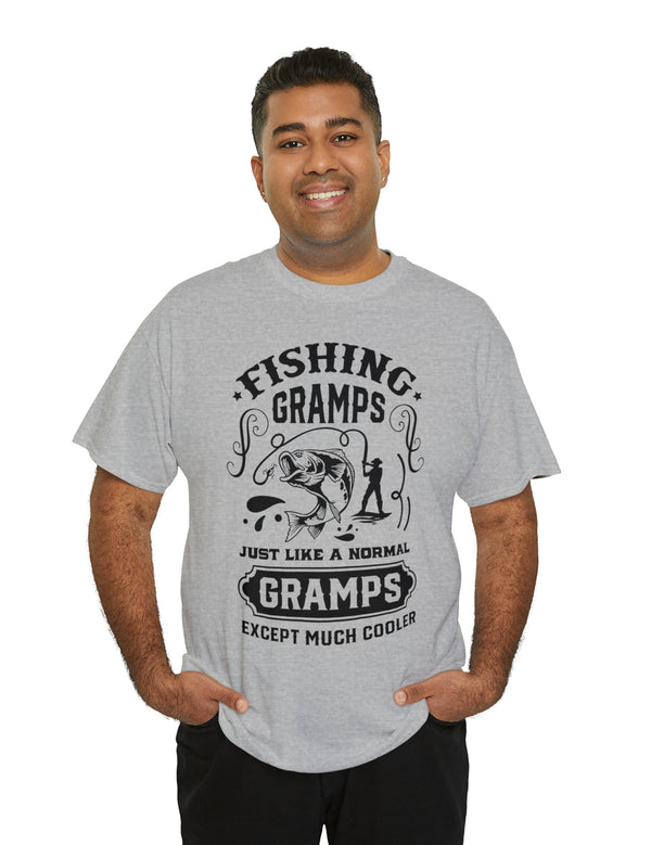 Fishing Gramps. Just like a normal Gramps but much cooler. Unisex Heavy Cotton Tee