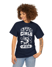 Reel Girls Fish! Unisex Heavy Cotton Tee