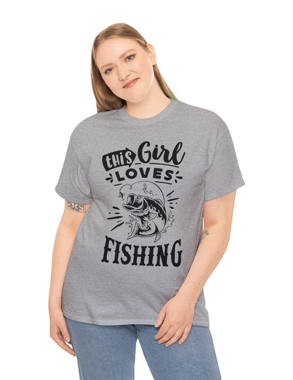 This Girl Loves Fishing! Unisex Heavy Cotton Tee