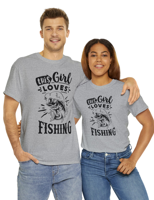 This Girl Loves Fishing! Unisex Heavy Cotton Tee