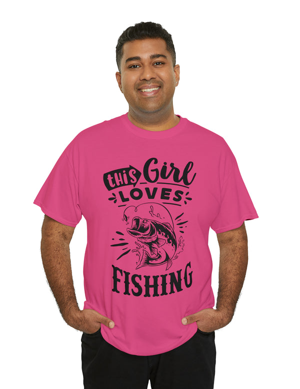 This Girl Loves Fishing! Unisex Heavy Cotton Tee