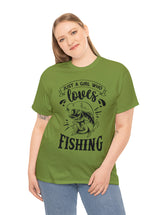 Just a Girl who loves Fishing! Unisex Heavy Cotton Tee