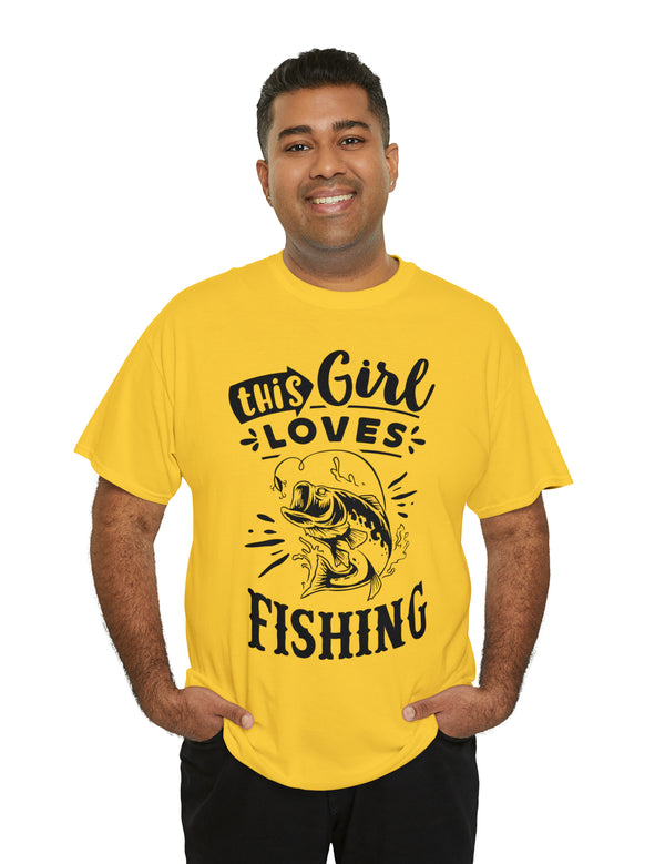 This Girl Loves Fishing! Unisex Heavy Cotton Tee