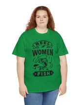 Reel Women Fish! Unisex Heavy Cotton Tee