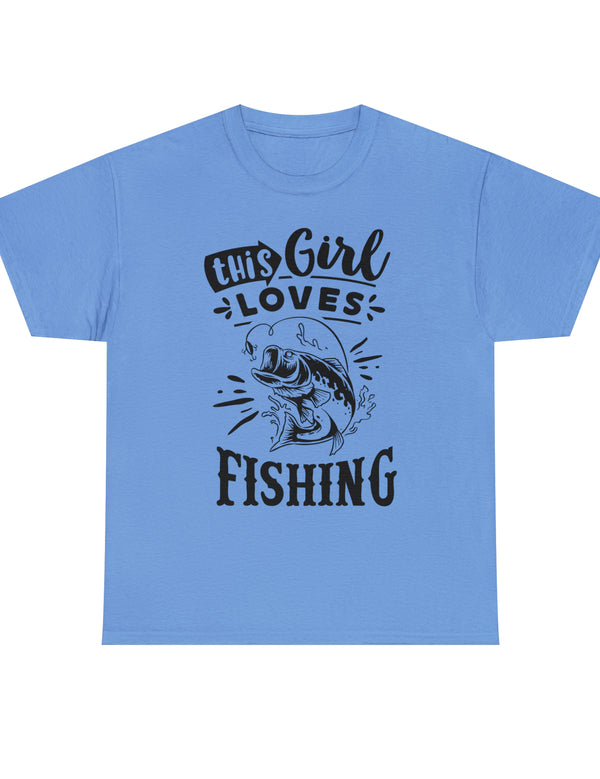 This Girl Loves Fishing! Unisex Heavy Cotton Tee