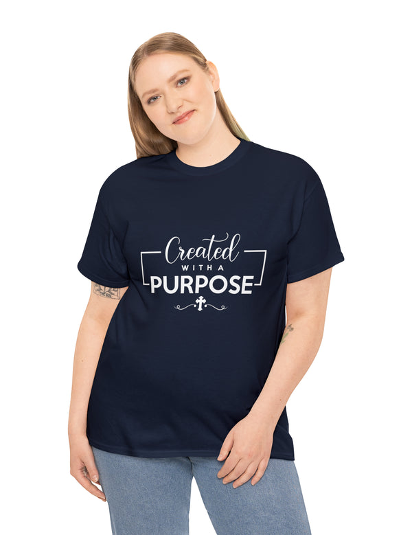 Created with a purpose. Unisex Heavy Cotton Tee