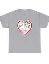 MiMi is the best grandmama in the world! - Unisex Heavy Cotton Tee