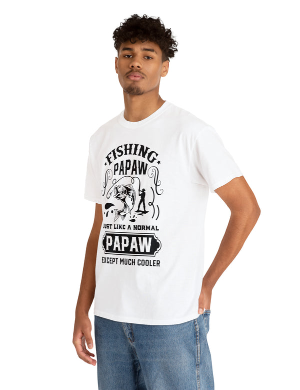 Fishing PaPaw. Just like a normal PaPaw but much cooler. Unisex Heavy Cotton Tee