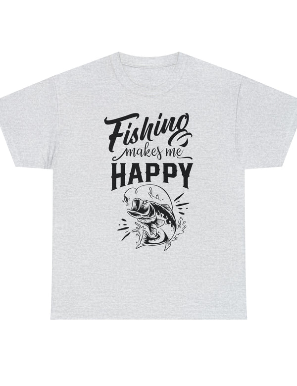 Fishing makes me Happy! In a Unisex Heavy Cotton Tee