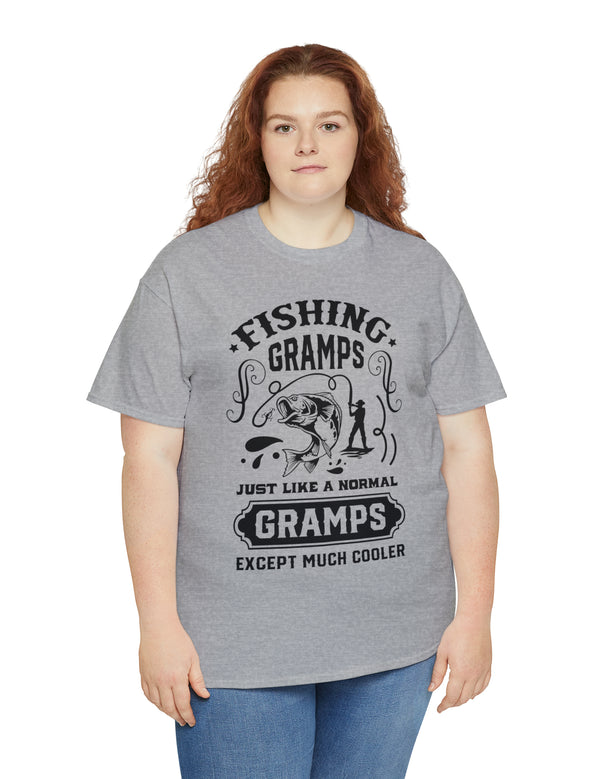 Fishing Gramps. Just like a normal Gramps but much cooler. Unisex Heavy Cotton Tee