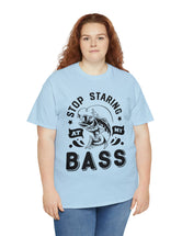 Stop Staring at my Bass! Unisex Heavy Cotton Tee